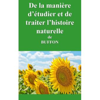 De la manière d’étudier et de traiter l’histoire naturelle