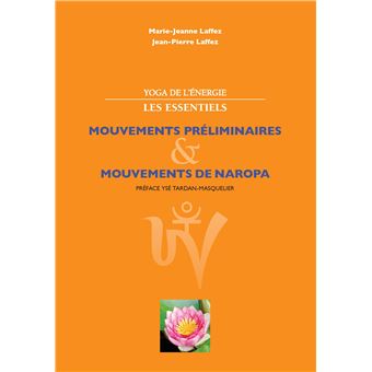 Yoga de l'énergie, les essentiels.