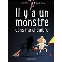 Il y a un monstre dans ma chambre