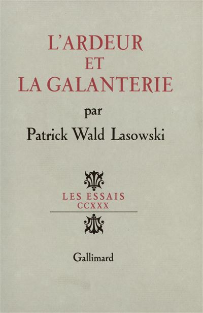 L'ardeur et la galanterie