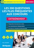 Les 200 questions les plus fréquentes aux concours – Entraînement (Catégories A, B et C – Édition 2023)