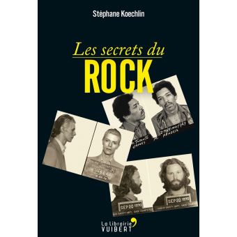 Les secrets du Rock - 1