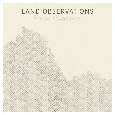 Roman Roads IV-XI (Vinyl+CD)