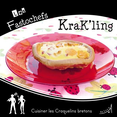 Krak'ling : Cuisiner les craquelins bretons