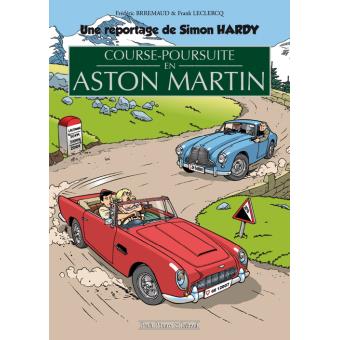 Une aventure de Simon HardyCourse poursuite en Aston Martin