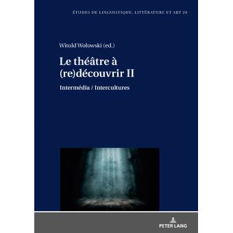 Le théâtre à (re)découvrir II