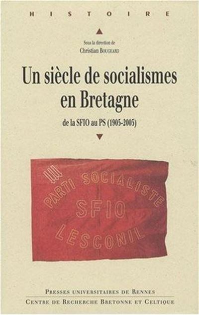 Siecle de socialisme en bretagne