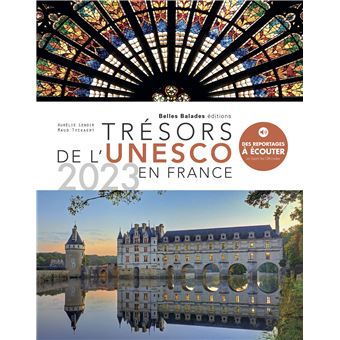Trésors de l'Unesco en France - 2023.