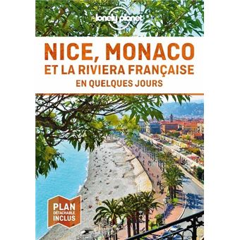 Nice, Monaco et la Riviera française en quelques jours 2ed