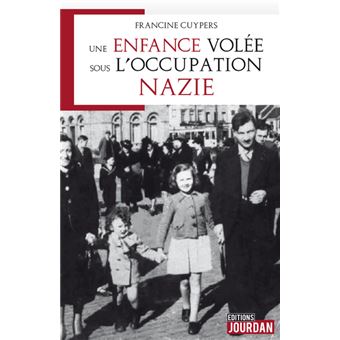 Une enfance volée sous l'occupation nazie