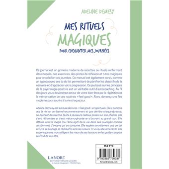 Mes rituels magiques pour enchanter mes journées