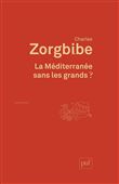 La Méditerranée sans les grands