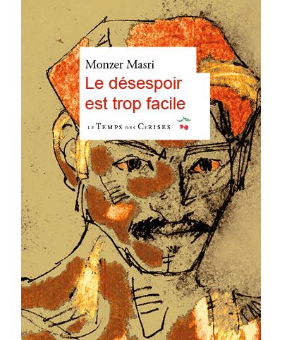 Le Désespoir est trop facile