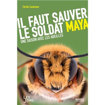Il faut sauver le soldat Maya