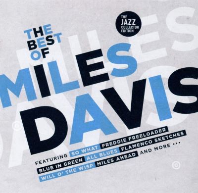 The Best Of Miles Davis