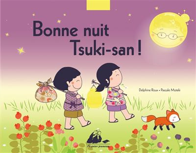 Bonne nuit Tsuki-San !