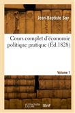 Cours complet d'économie politique pratique. Volume 1