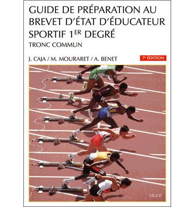 Guide de préparation au BEES 1er degré tronc commun