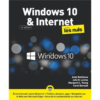 Pour Les Nuls - Windows 10 Et Internet Pour Les Nuls - 6e - Andy ...