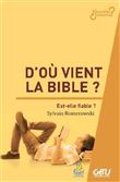 D'ou vient la bible?