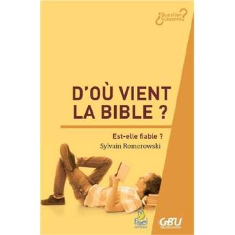 D'ou vient la bible?