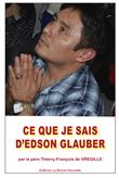 Ce que je sais d'Edson Glauber