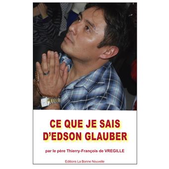 Ce que je sais d'Edson Glauber