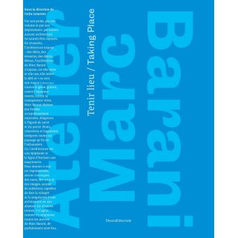 Le paysage de l'excellence trois figures françaises: Marc Barani