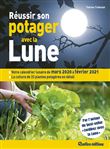 Réussir son potager avec la Lune 2020-2021