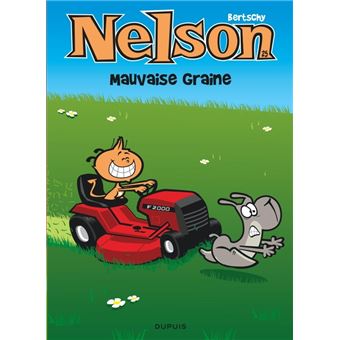 Nelson - Mauvaise graine
