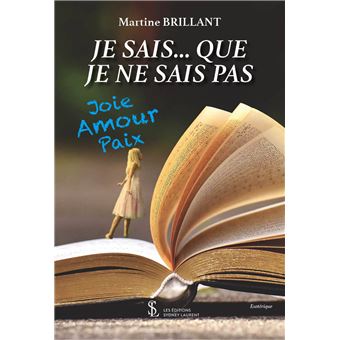 Je sais…Que je ne sais pas