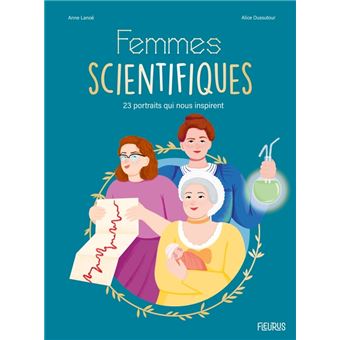 Femmes scientifiques. 23 portraits qui nous inspirent