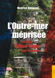 L'Outremer méprisée