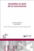 Actualités en droit de la concurrence