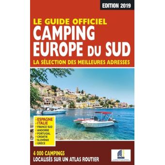 Le Guide Officiel Camping Europe du Sud 2019