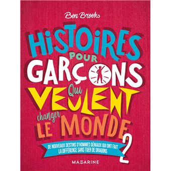 Histoires pour garçons qui veulent changer le Monde-Vol.2