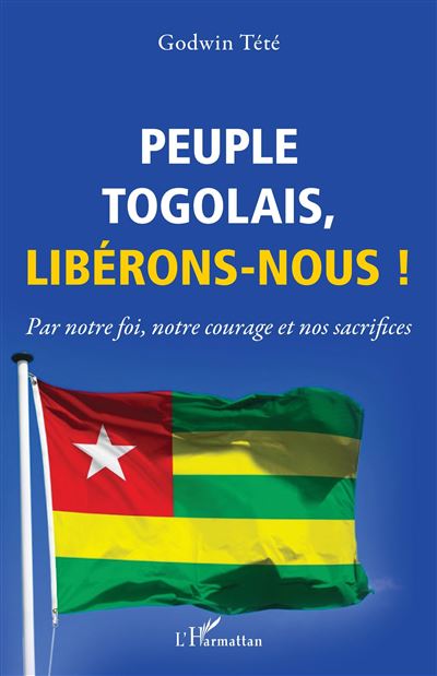 Peuple togolais, libérons-nous !