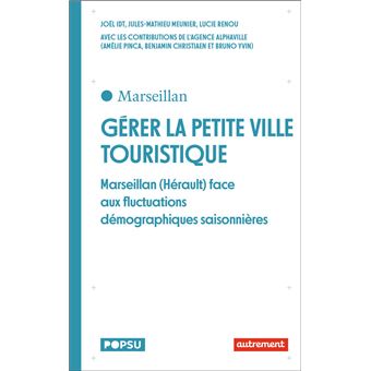 Gérer la petite ville touristique