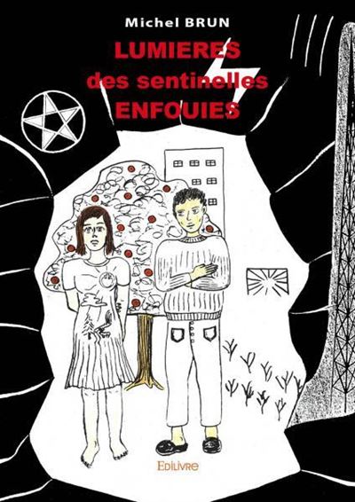 Lumières des sentinelles enfouies