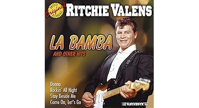 La Bamba and other hits