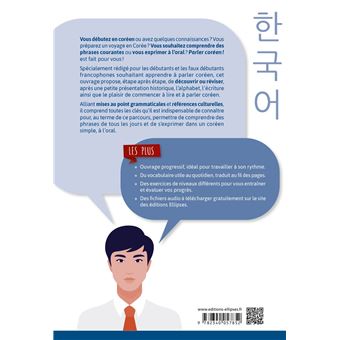 Parler coréen  ! Toutes les clés pour comprendre et s'exprimer à l'oral. A1-A2