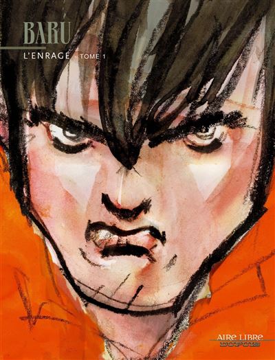 L'Enragé - Tome 1 - L'Enragé