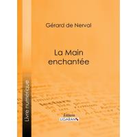 La Main enchantée