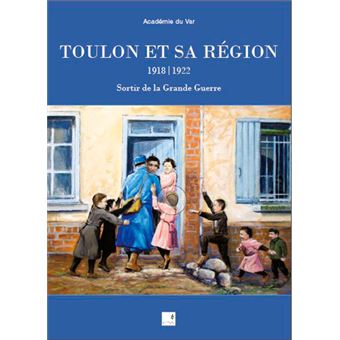 Toulon et sa région 1918/1922