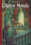 L´autre Monde - Cycle 3 - tome 1 Edition limitée