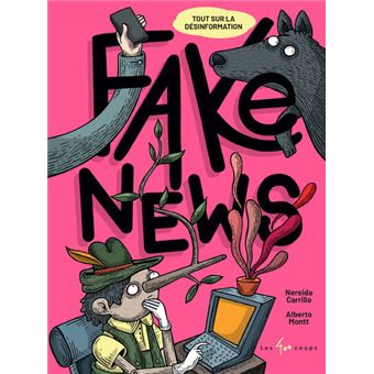 Fake News: Tout sur la désinformation