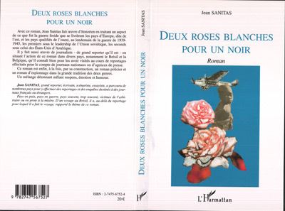 Deux roses blanches pour un noir
