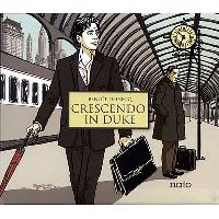Crescendo in duke