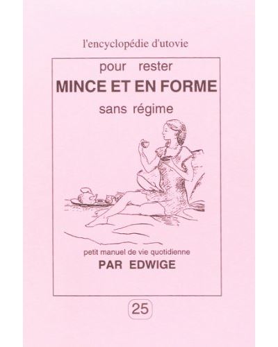 Pour rester mince et en forme sans régime