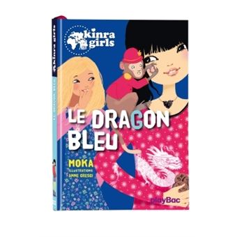 Kinra GirlsKinra Girls - Le dragon bleu